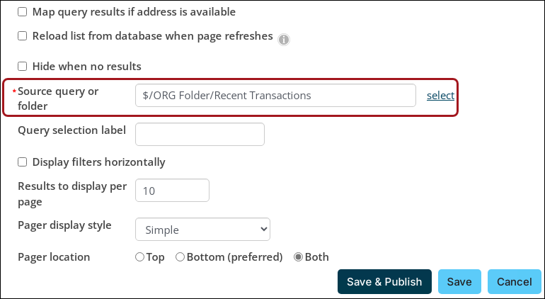 Select your modified query in the Source query or folder field