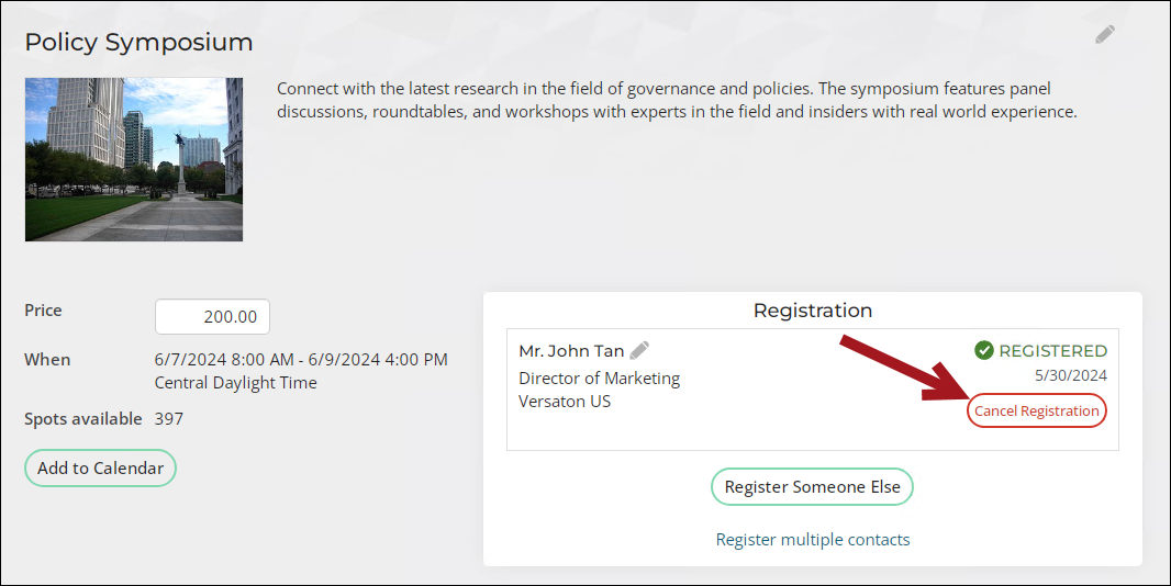 To cancel a registration, go on-behalf-of the registrant, go to the event showcase, and click Cancel Registration.