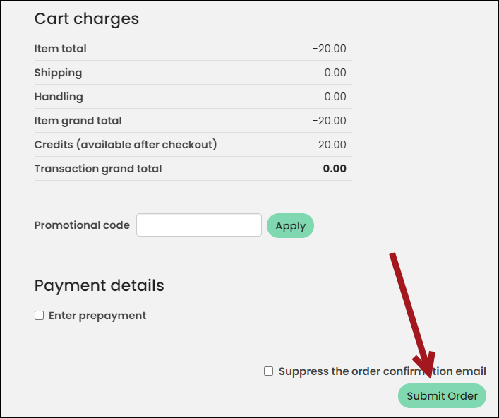 Adjustments are not final until Submit Order is clicked.