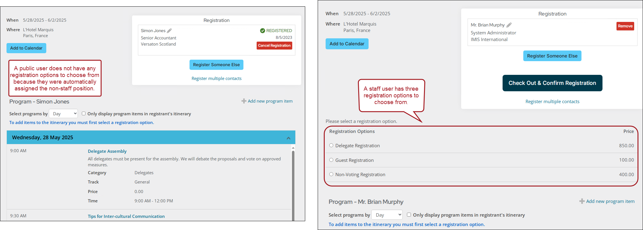 Viewing some events may be configured to offer more than one registration option. A public user may only be eligible for one registration options.