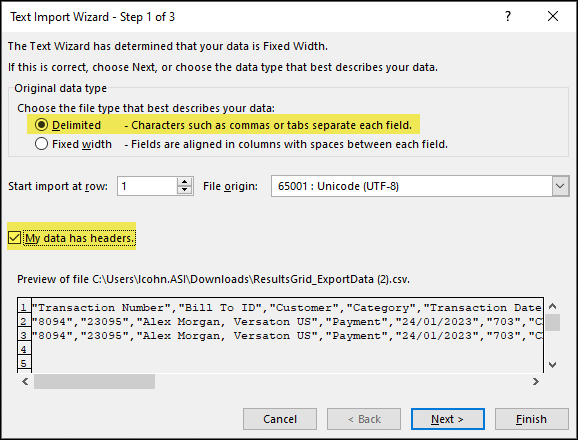 The Text Import Wizard shows Step 1 of 3, where the user is prompted to choose the data type for the file they are importing. Delimited is selected and the My data has headers option is checked. 