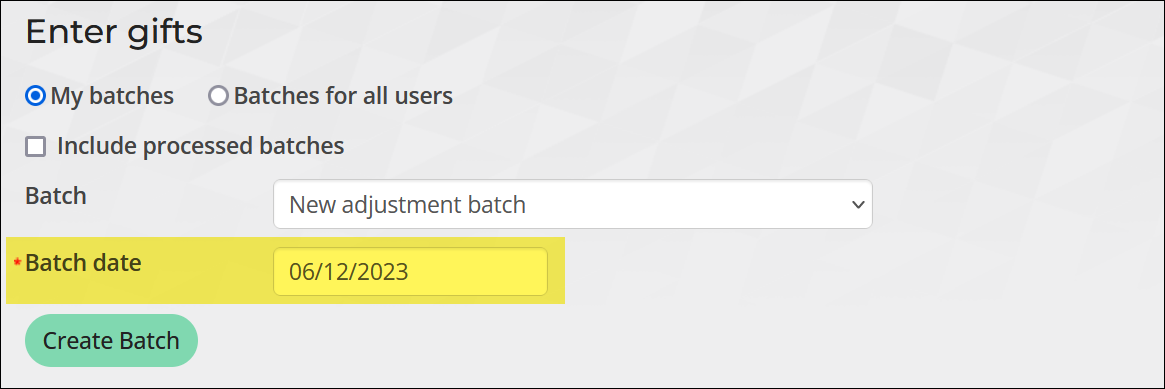 Enter gifts window with batch date emphasized
