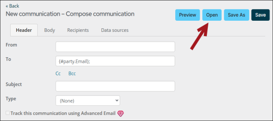 Selecting the Open button from the upper right-hand area of the New communication window