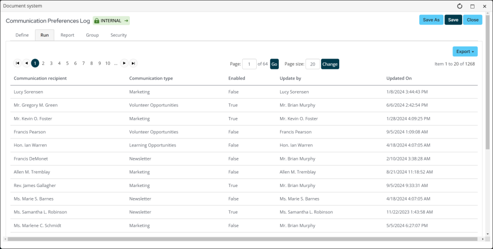 The Communication preferences log contains columns for Communication recipient, Communication type, Enabled, Updated by, and Updated On. The log displays various individuals' names alongside different communication types such as Marketing, Volunteer Opportunities, Learning Opportunities, and Newsletter, indicating whether they are subscribed (True) or not (False) to these communications. Each entry shows who updated the preference and the date of the last update. 