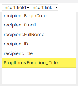 The Insert-field dropdown menu in communication template editor, highlighting the insertion field for ProgItems.Function_Title, which pulls data from the connected query.