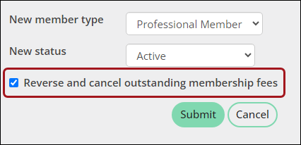 Enabling the "reverse and cancel outstanding membership fees" check box